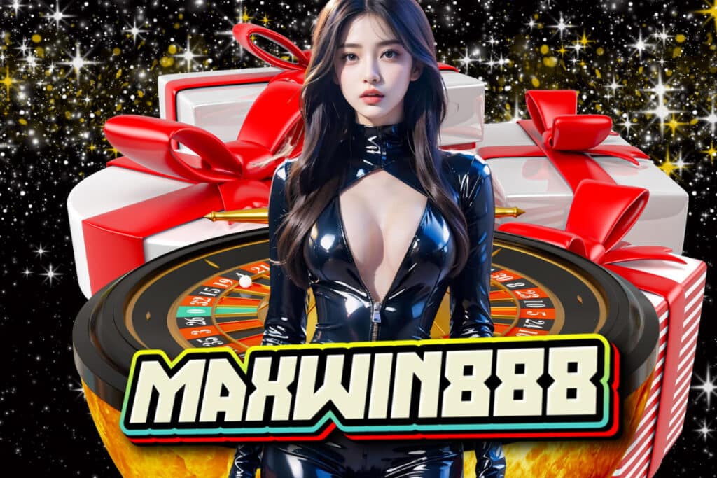 maxwin888 เครดิตฟรี